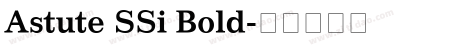 Astute SSi Bold字体转换